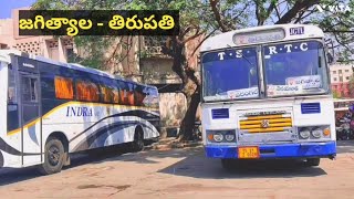 Jagityal To Tirupati | Tirupati To Jagityal | Tsrtc Buses | Telangana | India