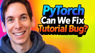 Pytorch Can We Fix Tutorial Bug