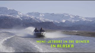 Flipping a Mini Jet Boat in a Remote Alaska River | Ep. 27