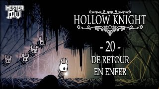 Hollow Knight - 20 - De Retour En Enfer