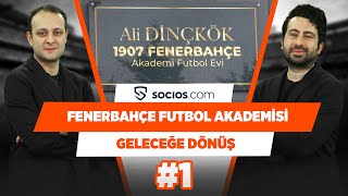 Fenerbahçe Futbol Akademisi’ni gezdik | Mustafa Demirtaş & Onur Tuğrul | Geleceğe Dönüş #1