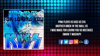 Pink Floyd vs Kiss vs CYA-Mistakes vs ABITWvs IWMFLY(Mark T Mashup)