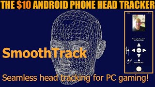 Product Review: SmoothTrack, $10 Android Head Tracker