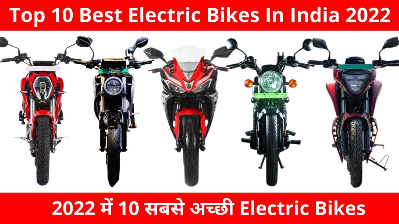 Top 10 Electric Bikes In India 2022 Infoupdate Org