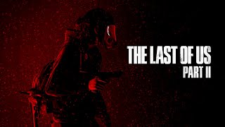 The Last of Us. Part II | GMV - Zombie