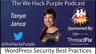 #WeHackPurple podcast Episode 34 WordPress Security Best Practices!