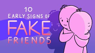 10 Early Signs Of Fake Friends