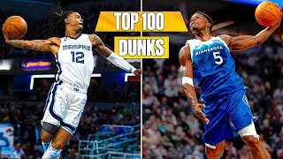 TOP 100 DUNKS OF THE LAST 5 NBA SEASONS ! 🔥