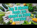 alkaline foods - top 10 alkaline foods you should be eating everyday | Remedies Park