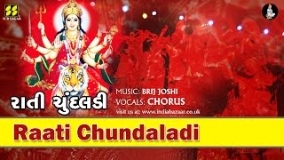 Raati Chundaladi: Maa No Garbo | Vocals: Chorus | Music: Brij Joshi