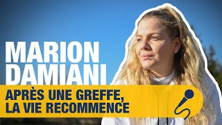 Marion, « Après une greffe, la vie recommence »