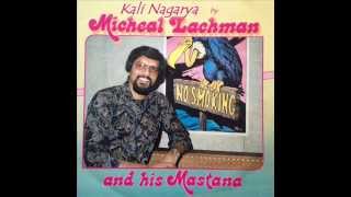 Micheal Lachman-kali Nagarya  With Mastana Orchestra 