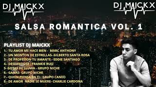 SALSA ROMANTICA VOL.1 ( EDDIE SANTIAGO, MARC ANTHONY, CHARLIE CARDONA, GRUPO NICHE) DJ SESSION.