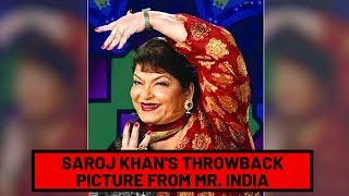 Saroj Khan Shares A Throwback Picture From Sets Of Film 'Mr. India' | SpotboyE