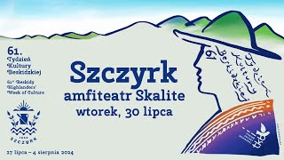 61. TYDZIEŃ KULTURY BESKIDZKIEJ - wtorek 30 lipca 2024