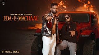Eda - E - Machaau (Full Video) Yamdoot | Jassi Rnam | Jai sidhu | New Punjabi Song 2023