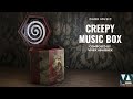 [ No Copyright ] Creepy Music Box | DARK MUSIC | ROYALTY FREE MUSIC