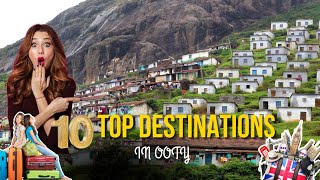 Discovering OOTY's Breathtaking Nature Gems in 2025!