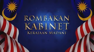 [INFOGRAFIK] Rombakan Kabinet Kerajaan Madani