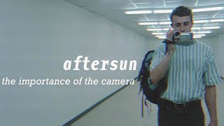 Aftersun | The Importance of the Camera