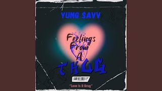 Yung $avv (Feelings From A Thug)