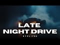 HYCLIPSE - Late Night Drive