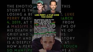 The Life Of Luke Perry.