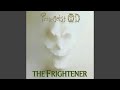 The Frightener