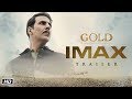 GOLD IMAX Trailer | Akshay Kumar | Mouni | Kunal | Amit | Vineet | Sunny | 15th August 2018 GOLD IMAX Trailer | Akshay Kumar | Mouni | Kunal | Amit | Vineet | Sunny | 15th August 2018