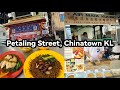 Petaling Street Market, Chinatown KL | Food Hunting & Walking Tour | Malaysia Street Food