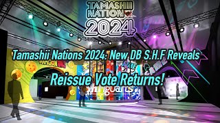 【TGBtoys】Bandai's 2024 Tamashii Nations DB SHFiguarts New Releases! Time to Vote for the Re-releases