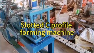 Slotted C profile roll forming machine, unistrut channel making machine for pallet storage system