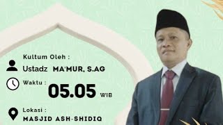 Bekal Paling Baik adalah Ketaqwaan  | Ust. MAMUR | Subuh Barokah ASH SHIDIQ