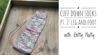 Knitty Natty | Tutorials | Cuff Down Socks Part 2: Leg & Foot