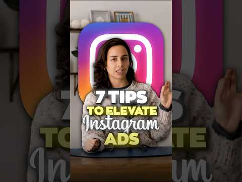 7 Tips to Improve Your Instagram Advertising