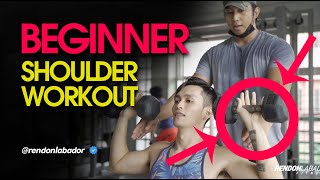 Shoulder Workout For Beginners by Rendon Labador