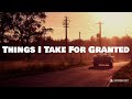 Things I Take For Granted (Lyrics) - Larry Fleet | Road Radio