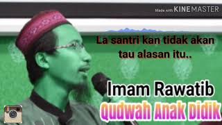 Qudwah Seorang Imam Rawatib