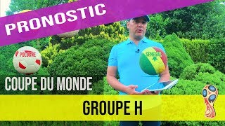 Pronostic groupe H coupe du monde 2018