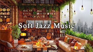 Soft Jazz Instrumental Music ☕ Cozy Coffee Shop Ambience ~ Relaxing Jazz Music t