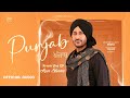 Harbhajan Mann - Punjab (Official Audio) | Snappy | Manpreet Tiwana