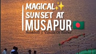 Magical Sunset At Musapur || Noakhali ||  Cinematic Video || A film by Visuals Of Tusher