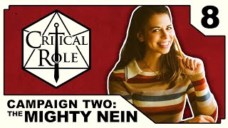 The Gates of Zadash | Critical Role: THE MIGHTY NEIN | Episode 8