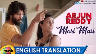Mari Mari Video Song with English Translation | Arjun Reddy Songs | Vijay Deverakonda | Shalini