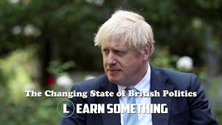 The Changing State of British Political Parties | Learn Something