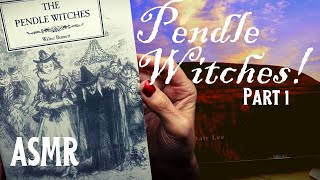 ASMR | Pt 1: Story of the Pendle Witches! - Whispered Vintage Book Reading