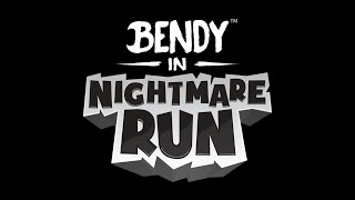 Main Menu - Bendy in Nightmare Run