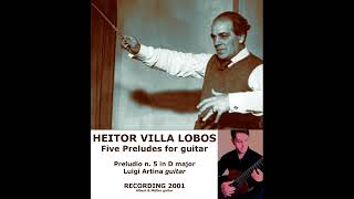 Heitor Villa Lobos. Prelude n. 5 in D major