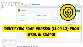 Identifying SOAP Version (1.1 or 1.2) from WSDL in SoapUI