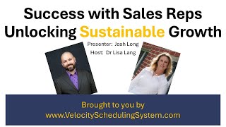 Success with Sales Reps - Unlocking SUSTAINABLE Growth